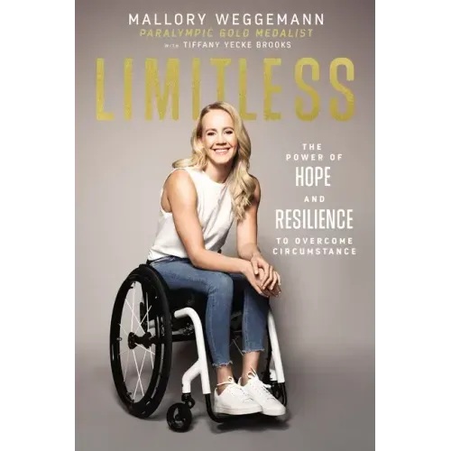 Limitless: The Power of Hope and Resilience to Overcome Circumstance