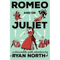 Romeo And/Or Juliet: A Chooseable-Path Adventure
