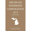 Michigan Nonprofit Corporation Act; 2016 Edition