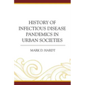 History of Infectious Disease Pandemics in Urban Societies
