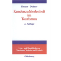 Kundenzufriedenheit Im Tourismus