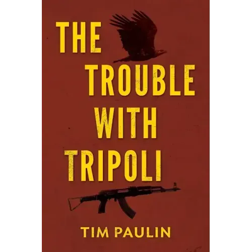 The Trouble With Tripoli