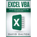 Excel VBA: Step-By-Step Guide to Excel VBA for Beginners