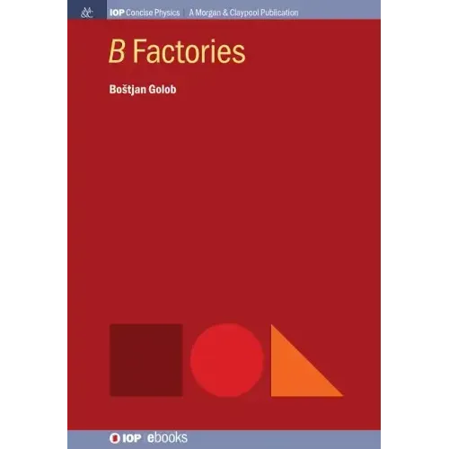 B Factories