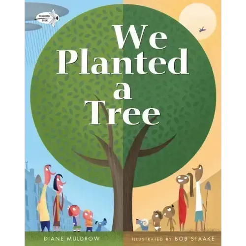 We Planted a Tree