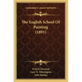 The English School Of Painting (1891)