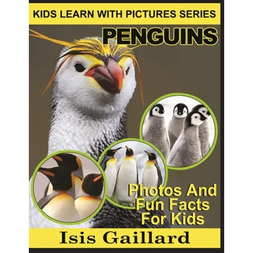 Penguins: Photos and Fun Facts for Kids