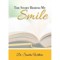 The Story Behind My Smile