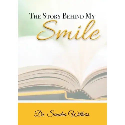The Story Behind My Smile