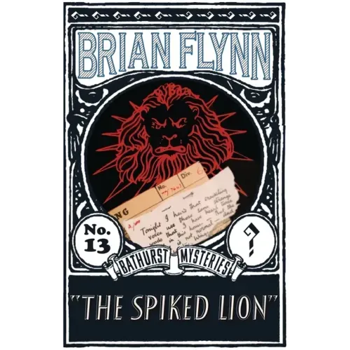 The Spiked Lion: An Anthony Bathurst Mystery