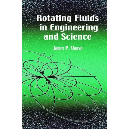 Rotating Fluids in Engineering and Science