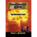 Thermonuclear Blood: The War of the Worlds