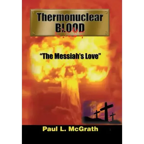 Thermonuclear Blood: The War of the Worlds