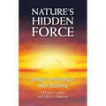 Nature's Hidden Force