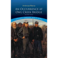 An Occurrence at Owl Creek Bridge and Other Stories