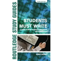 Students Must Write: A Guide to Better Writing in Coursework and Examinations