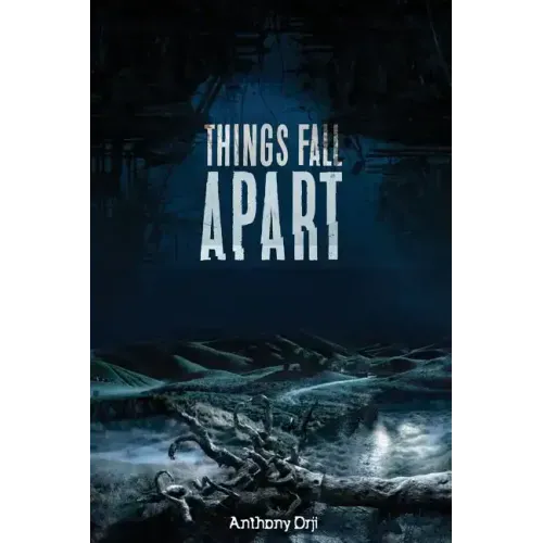 Things Fall Apart