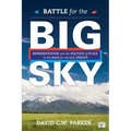 Battle for the Big Sky: Representation and the Politics of Place in the Race for the US Senate