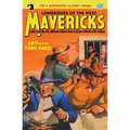 Mavericks #3: Bait for the Lobo Pack