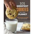 101 Greatest Cookies on the Planet