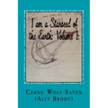 I am a Starseed of the Earth: Volume I: : My Energy-Based Universal Knowledge: Teaching How to Work with Energy and the Different Types of Beings