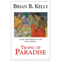 Tropic of Paradise: Final Edition