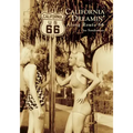 California Dreamin' Along Route 66