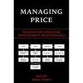 Managing Price: Negotiation Tools for Procurement Professionals
