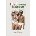 Love Survives 3 Continents