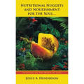 Nutritional Nuggets and Nourishment for the Soul...: Feasting on the Word of God