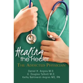 Healing the Healer: The Addicted Physician