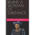 Behind a Woman of Substance