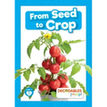 From Seed to Crop