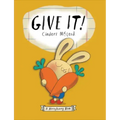 Give It!
