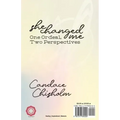 She Changed Me: One Ordeal; Two Perspectives