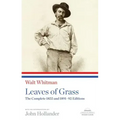 Leaves of Grass: The Complete 1855 and 1891-92 Editions: A Library of America Paperback Classic