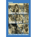 Daring to Struggle, Daring to Win