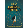 When Universes Bleed