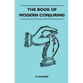 The Book Of Modern Conjuring