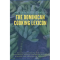 The Dominican Cooking Lexicon: Glossary & Spanish Pronunciation Keys