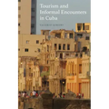 Tourism and Informal Encounters in Cuba