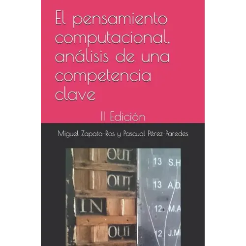 El Pensamiento Computacional, Análisis de Una Competencia Clave: II Edición