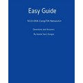 Easy Guide: N10-006 CompTIA Network+: Questions and Answers
