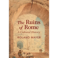 The Ruins of Rome