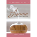 Aroma: Therapy for Lost Humanity