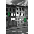 Shadow Dollars