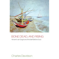 Bone Dead, and Rising