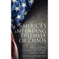 America's Impending Dilemma or Chaos: Indiscipline School Shootings, Racism, Black Wall Street Massacre