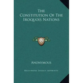 The Constitution of the Iroquois Nations