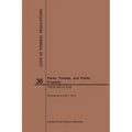 Code of Federal Regulations Title 36, Parks, Forests and Public Property, Parts 300-End, 2019